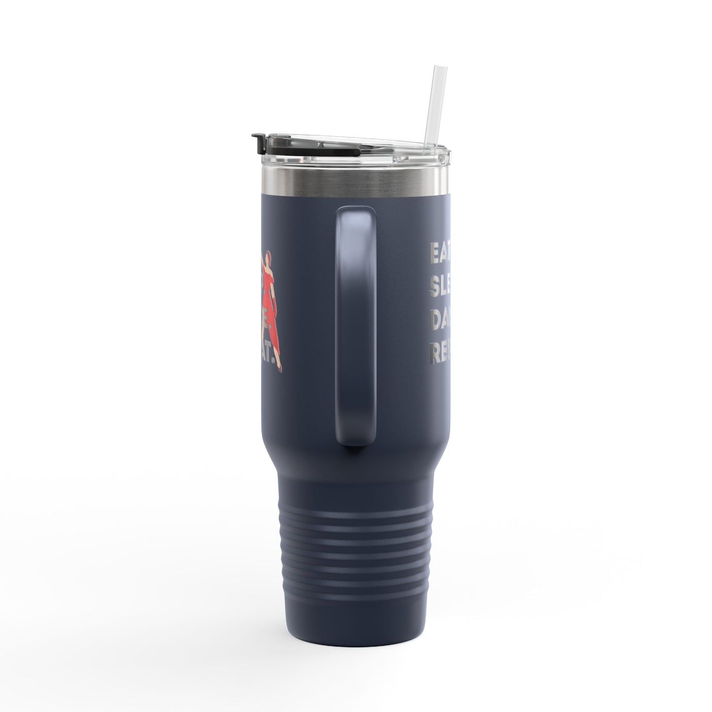 "Eat Sleep Dance Repeat" 40oz Insulated Travel Mug – Bold Dancer Graphic | Dance-Themed Stainless Steel Tumbler for Hot & Cold Drinks