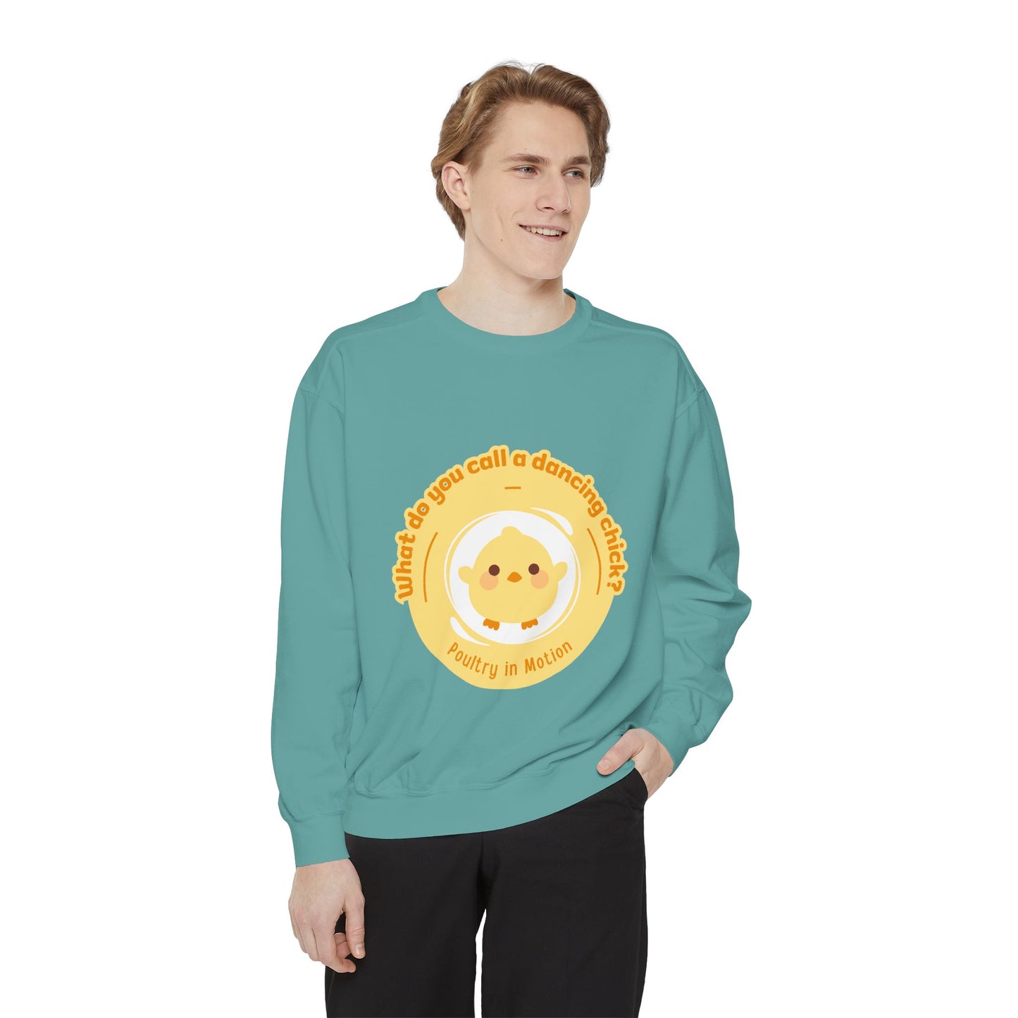 "What Do You Call a Dancing Chick? Poultry in Motion" Unisex Lightweight Crewneck Sweatshirt – Funny Dance Pun Pullover with Colorful Text Graphic for Dancers & Humor Lovers