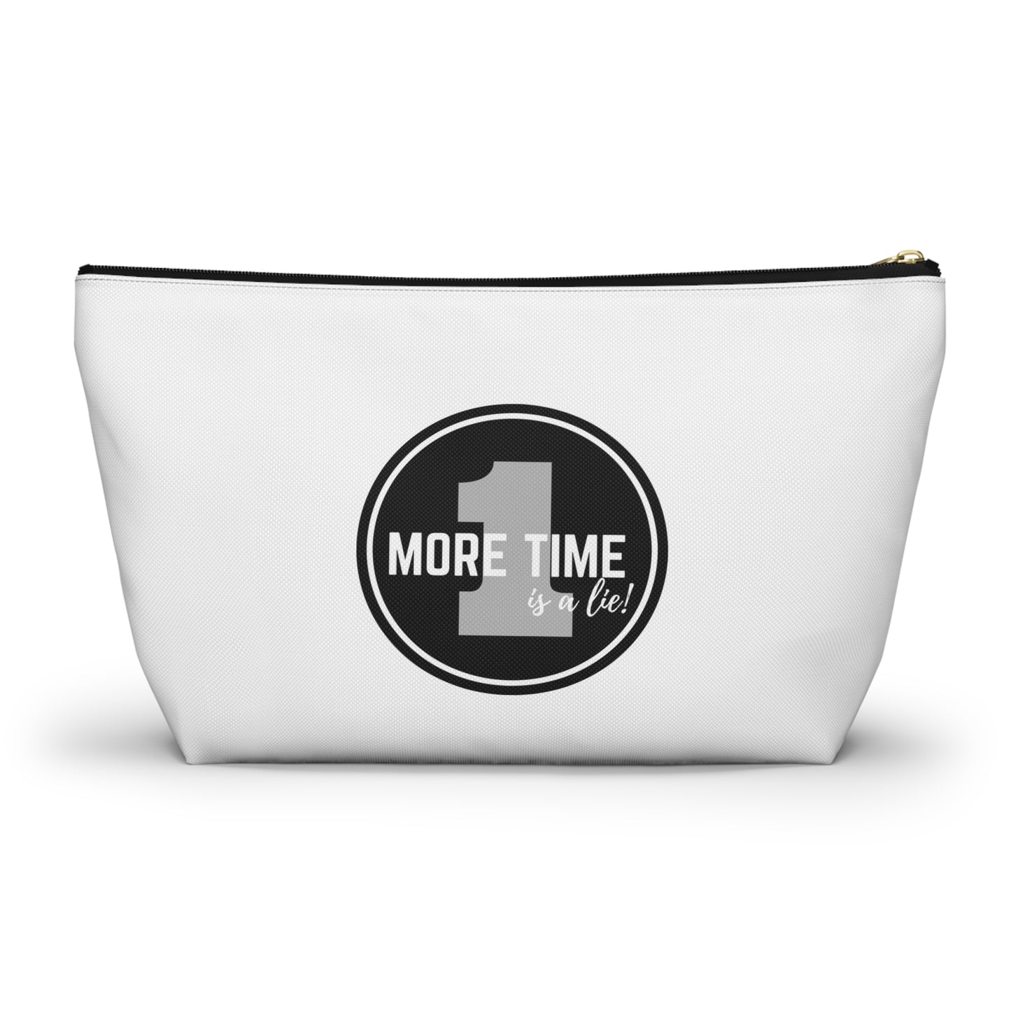 "One More Time is a Lie" Makeup Bag – Bold Emblem Dance Graphic – Funny Dance-Themed Zipper Pouch for Cosmetics, Accessories & Gifts
