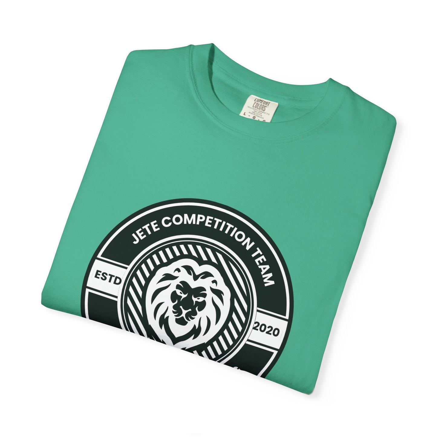 "Jeté Competition Team, Always Keep Dancing" Unisex Garment-Dyed T-Shirt – Collegiate-Style Dance Graphic Tee – Shirt for Dancers & Teams