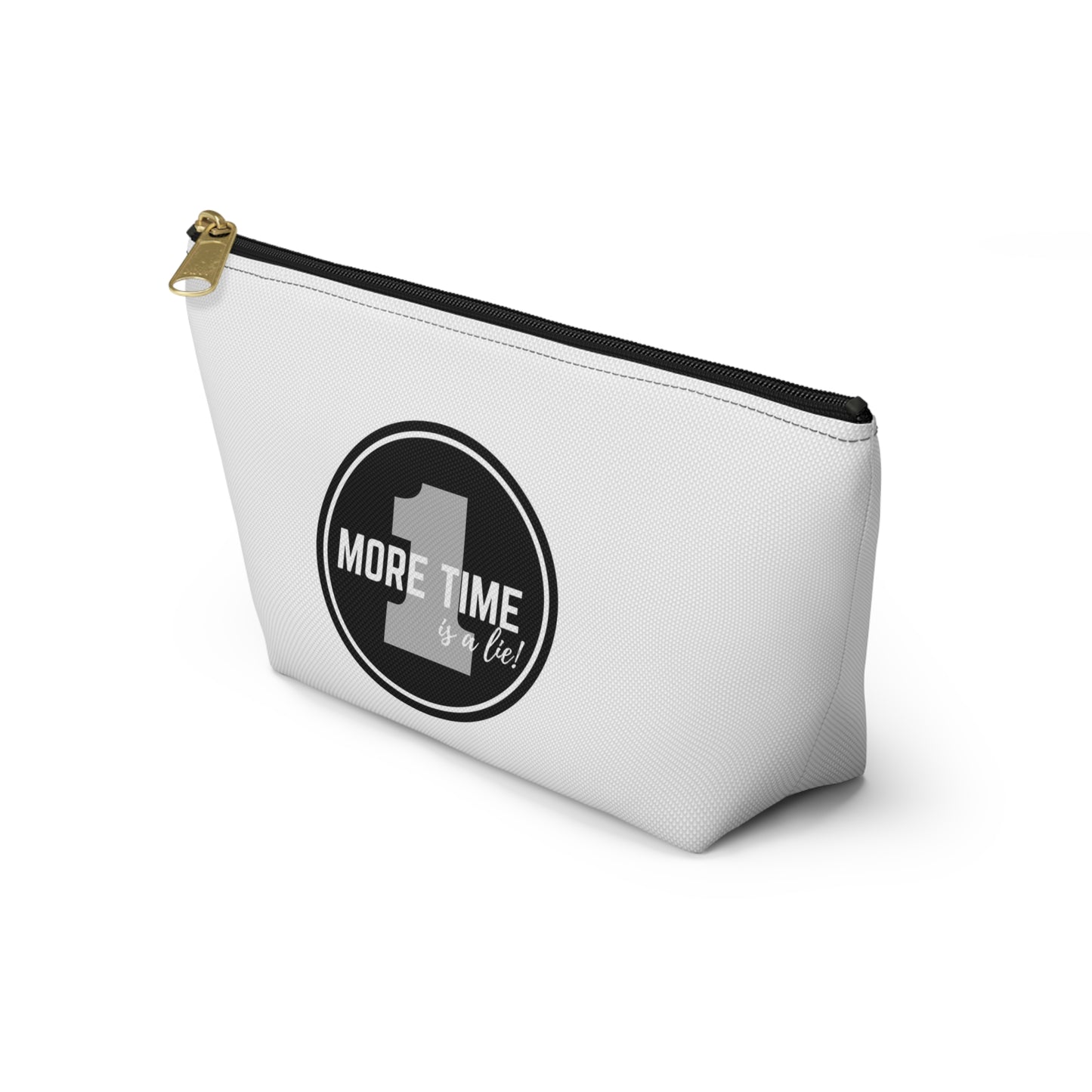 "One More Time is a Lie" Makeup Bag – Bold Emblem Dance Graphic – Funny Dance-Themed Zipper Pouch for Cosmetics, Accessories & Gifts