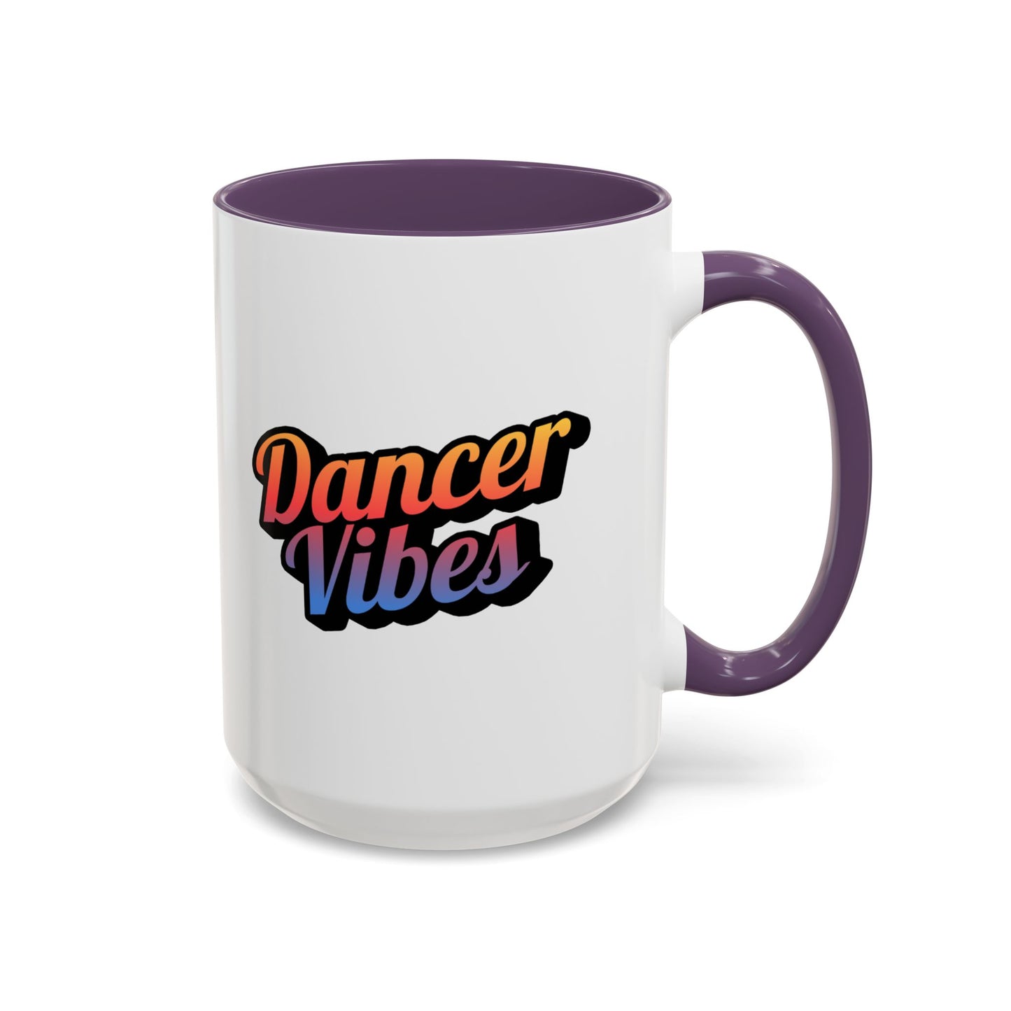 "Dancer Vibes" Accent Coffee Mug – Stylish Ceramic Mug for Dance Lovers and Performers