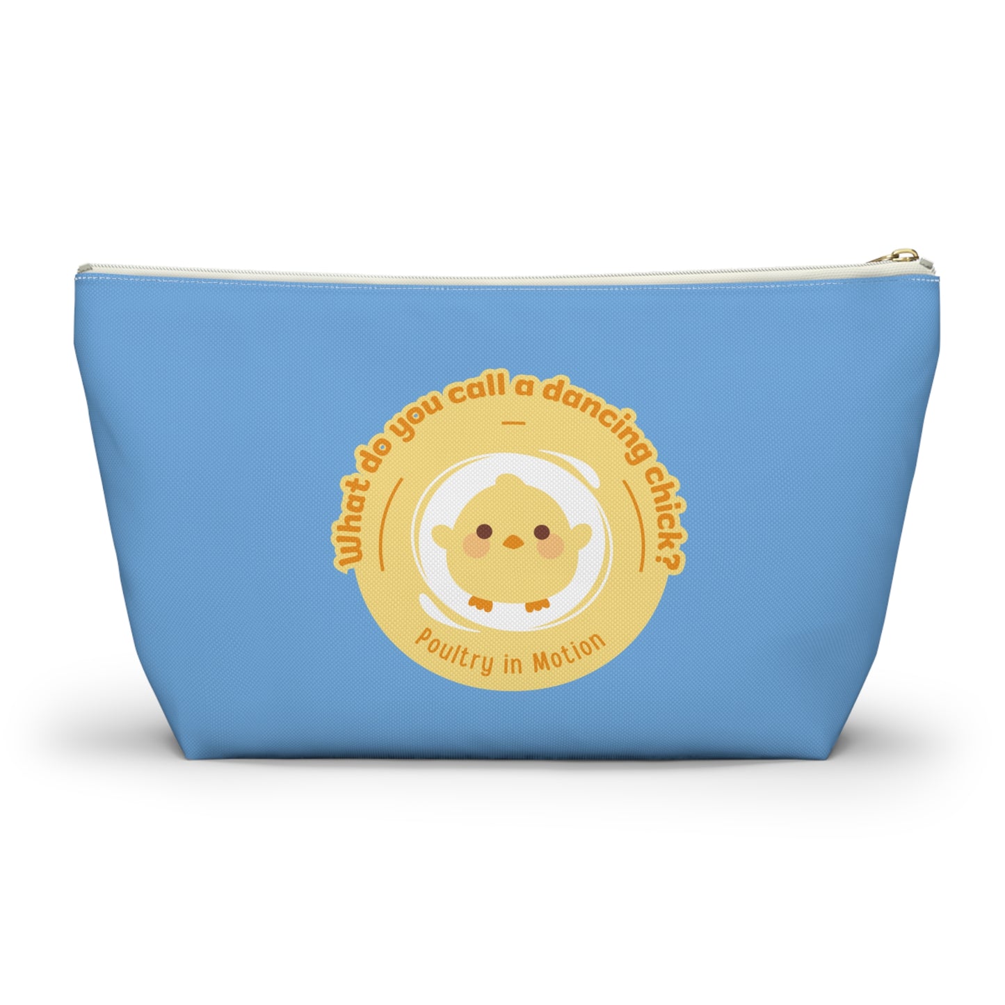 "What do you call a dancing chick? Poultry in Motion." Makeup Bag – Funny Dancing Chick Pun with Cute Chicken Graphic – Dance-Themed Zipper Pouch for Cosmetics, Accessories & Gifts