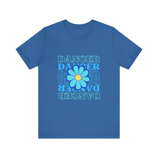 "Dancer" Unisex Jersey Short Sleeve T-Shirt – Floral Text Graphic Dance Tee – Soft Lightweight Ballet & Studio Style Shirt