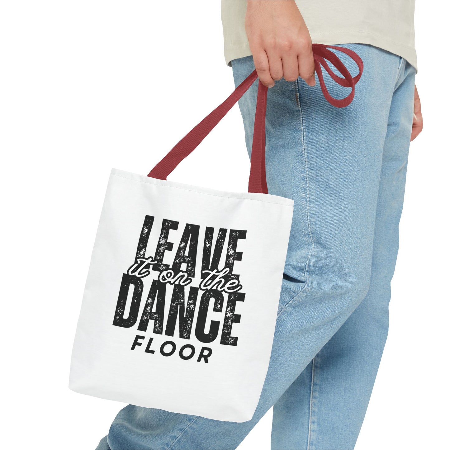 "Leave It on the Dance Floor" Canvas Tote Bag – Motivational Dance Quote Bag for Dancers, Rehearsals, and Everyday Use