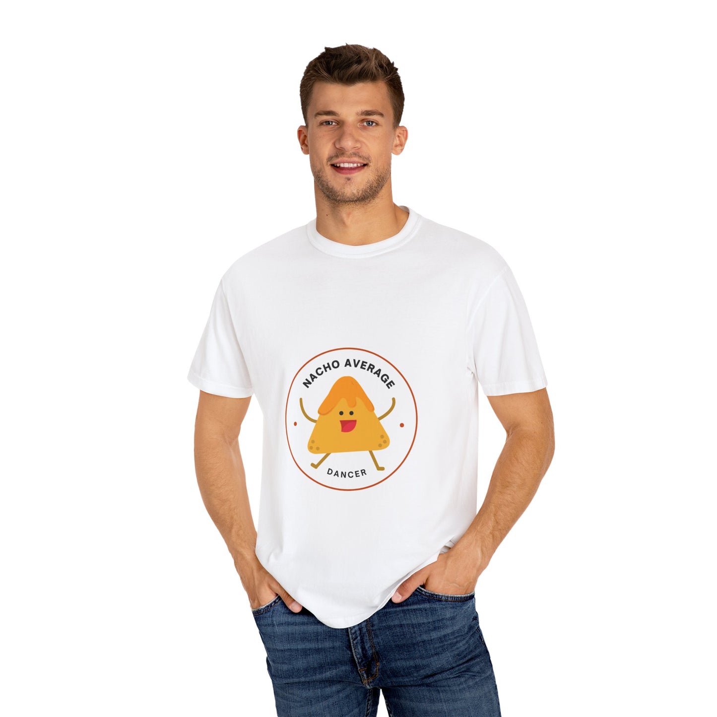 "Nacho Average Dancer" T-Shirt – Funny Dance Pun Unisex Garment-Dyed Tee with Cute Nacho Graphic 🌮💃