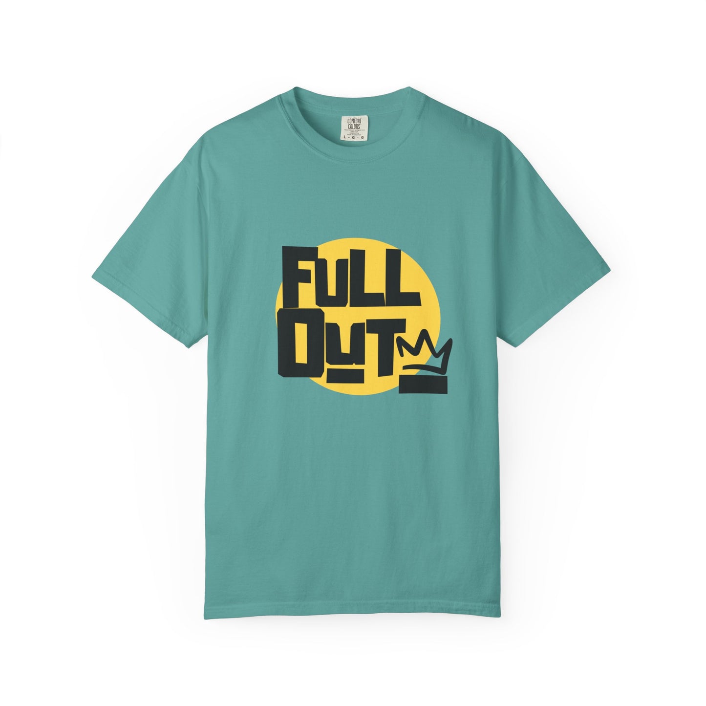 "Full Out" Unisex Garment-Dyed T-Shirt – Bold Streetwear-Inspired Dance Graphic Tee – Performance Shirt for Dancers & Hip Hop Enthusiasts