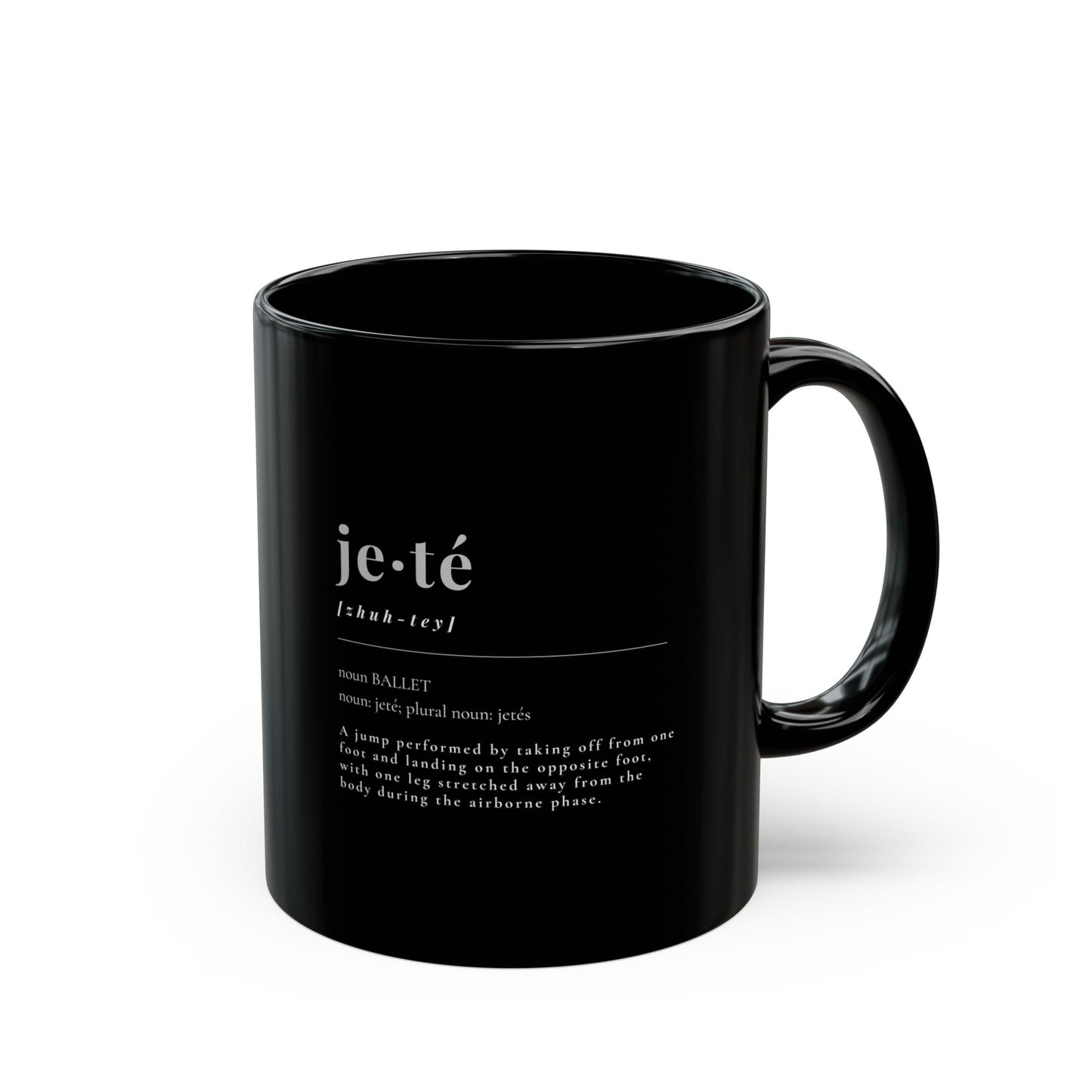 "Jeté Definition" Accent Coffee Mug – Dance-Themed Mug Featuring the Official Ballet Term Definition for Dancers, Teachers, and Ballet Enthusiasts