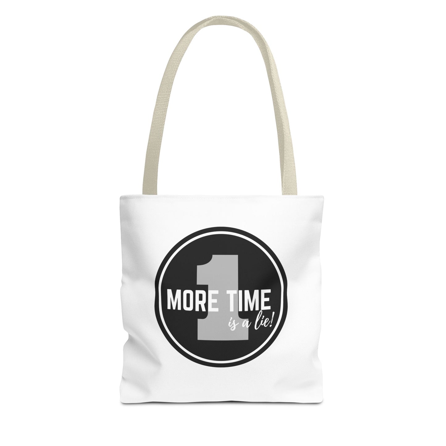 "One More Time is a Lie" Dance Tote Bag – Bold Emblem Graphic Canvas Bag for Dancers, Rehearsals & Everyday Use