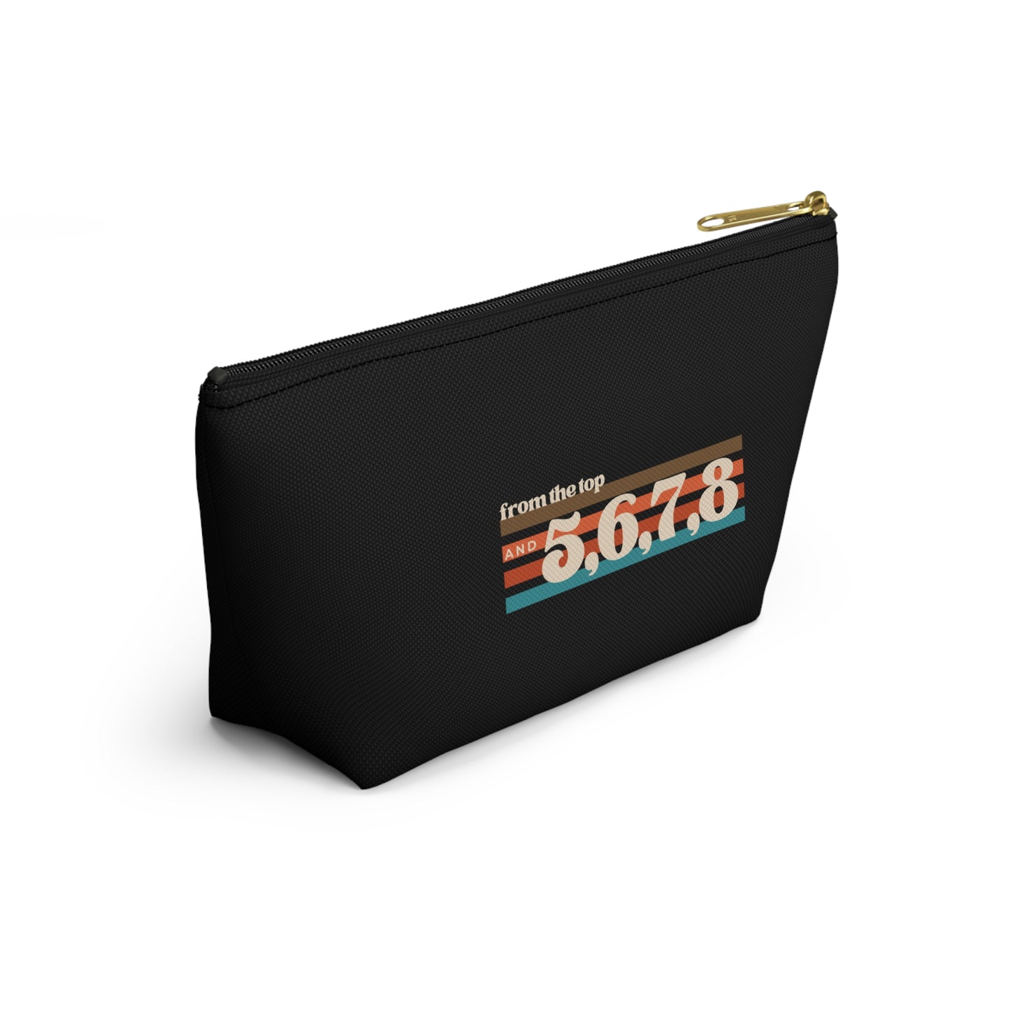 "From the Top and 5, 6, 7, 8" Makeup Bag – Retro Dance Graphic – Fun Dance-Themed Zipper Pouch for Cosmetics, Accessories & Gifts