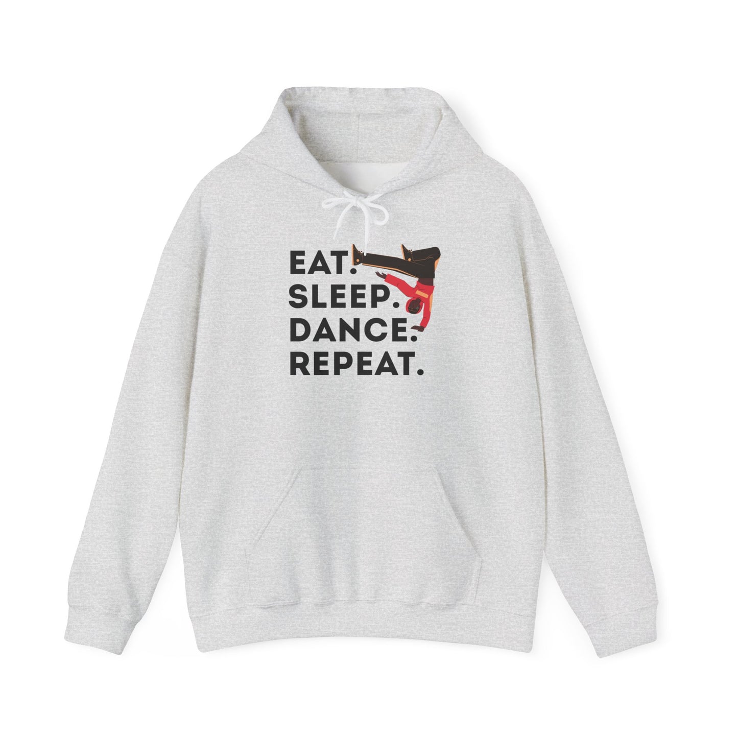 "Eat Sleep Dance Repeat" Unisex Dance Hoodie – Bold B-Boy Streetwear Sweatshirt