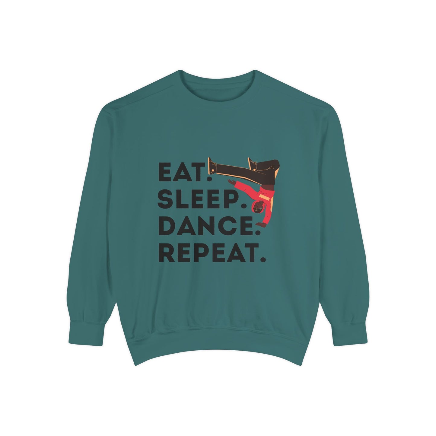 "Eat, Sleep, Dance, Repeat." Unisex Lightweight Crewneck Sweatshirt – Bold B-Boy Graphic Pullover for Hip-Hop Dancers & Street Style Fans