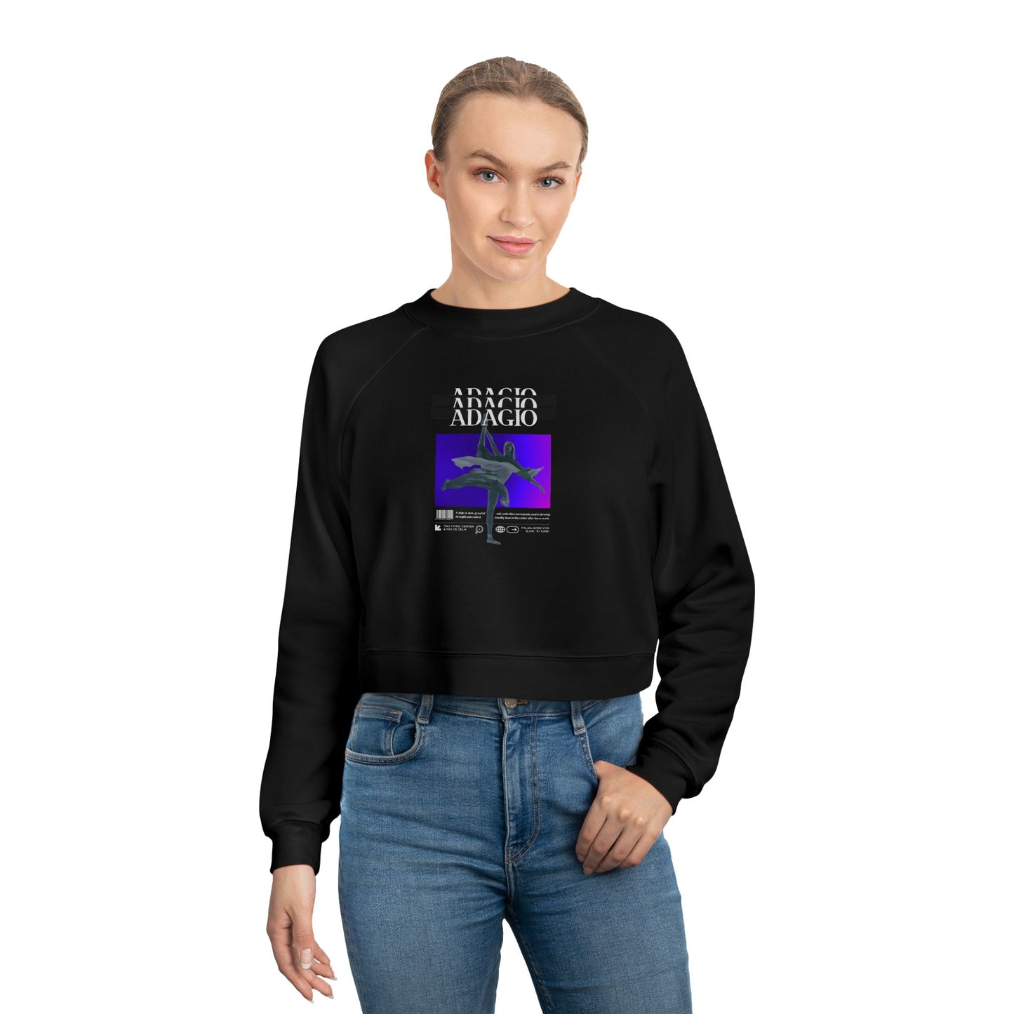 “Adagio” Ballet Term Definition with Beautiful Ballerina Graphic | Women’s Cropped Sweatshirt - Streetwear-Inspired Ballet Dance Sweatshirt for Dancers & Enthusiasts