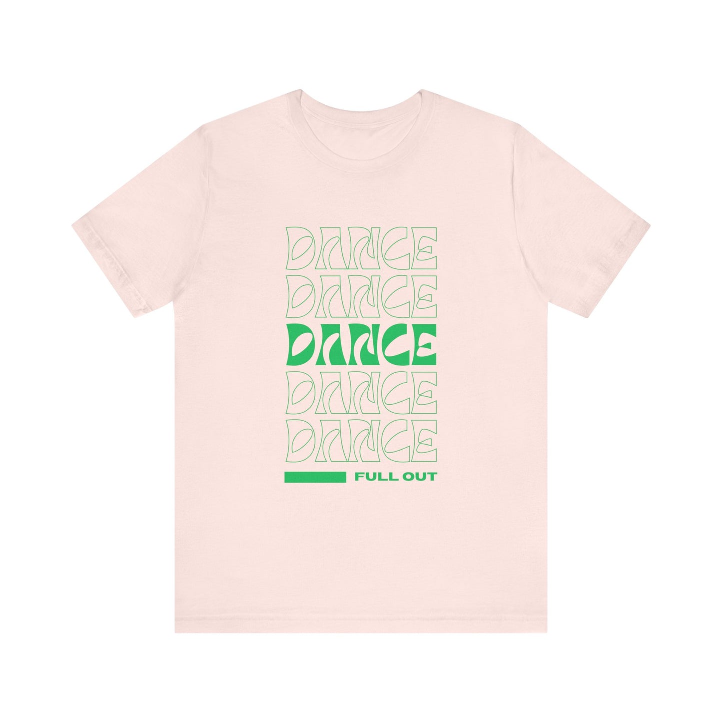 “Dancer - Full Out” T-Shirt – Bold Text Dance Motivation Unisex Garment-Dyed Tee