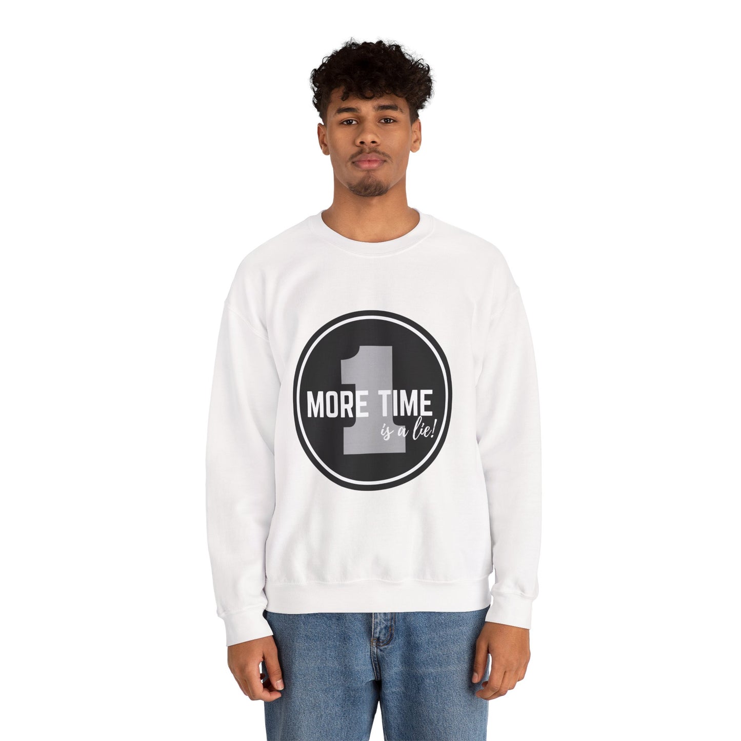 "One More Time Is a Lie." Unisex Heavy Blend Crewneck Sweatshirt – Bold Emblem Graphic Dance Teacher Quote Pullover for Dancers & Studio Life
