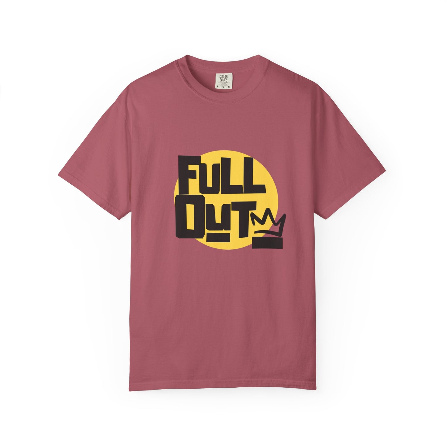 "Full Out" Unisex Garment-Dyed T-Shirt – Bold Streetwear-Inspired Dance Graphic Tee – Performance Shirt for Dancers & Hip Hop Enthusiasts