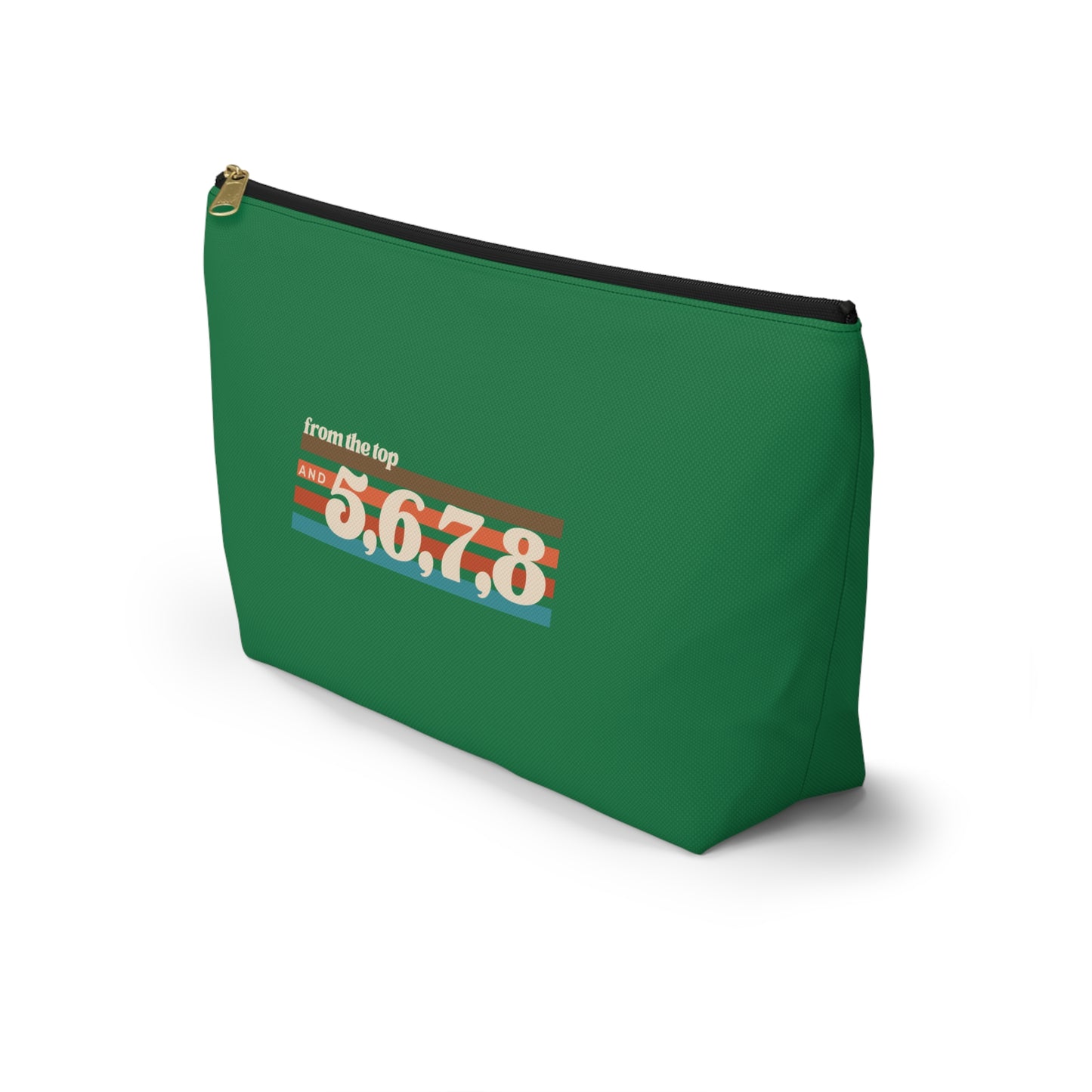 "From the Top and 5, 6, 7, 8" Makeup Bag – Retro Dance Graphic – Fun Dance-Themed Zipper Pouch for Cosmetics, Accessories & Gifts