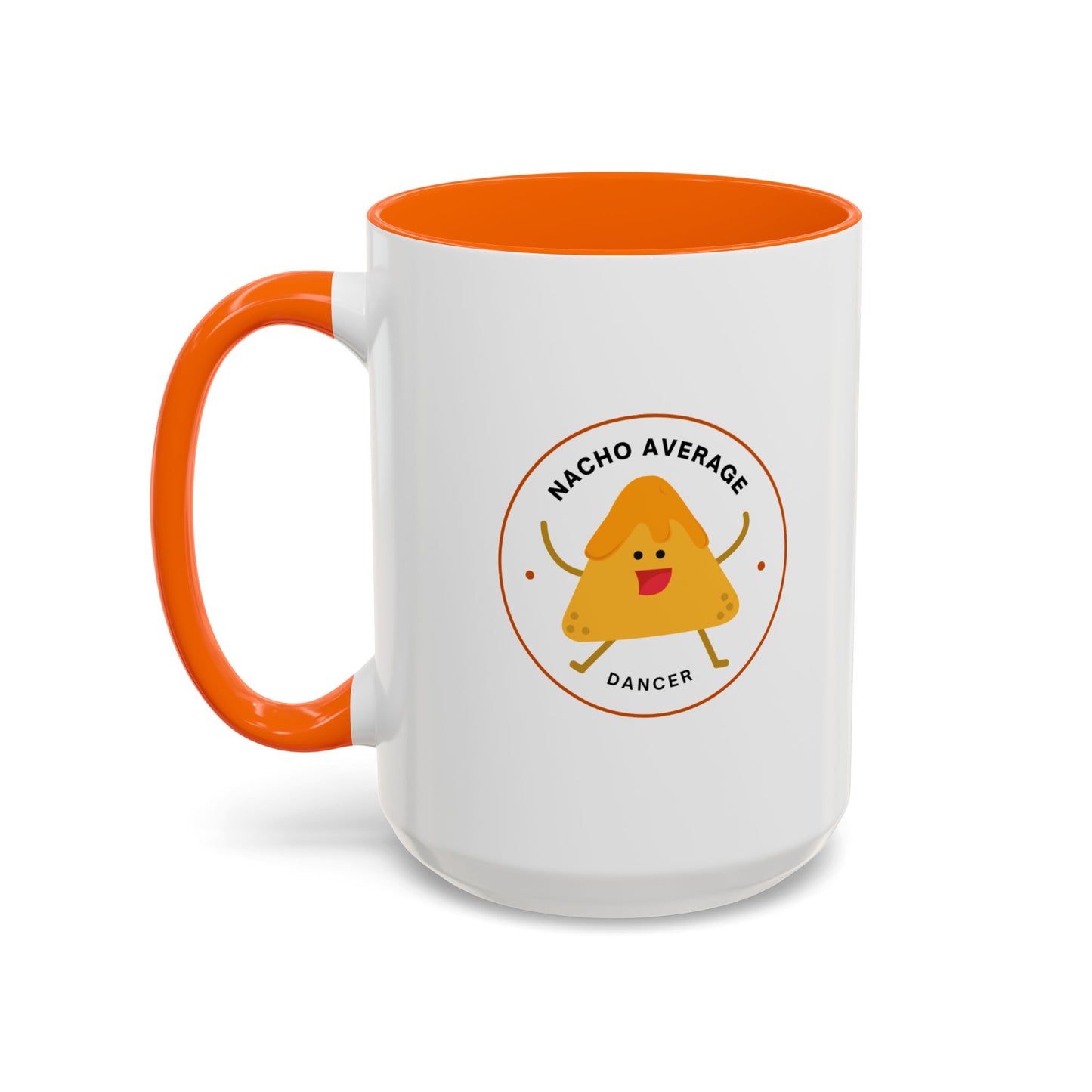 "Nacho Average Dancer" Accent Coffee Mug – Funny Dance Pun Ceramic Mug with Nacho Graphic for Dancers