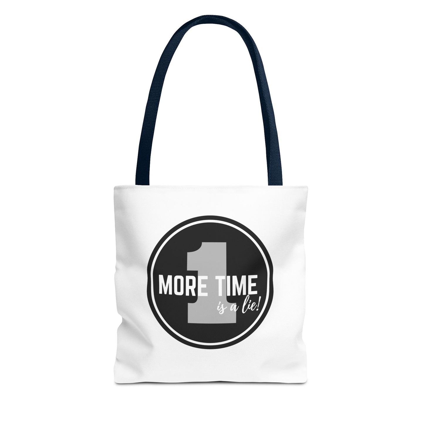 "One More Time is a Lie" Dance Tote Bag – Bold Emblem Graphic Canvas Bag for Dancers, Rehearsals & Everyday Use