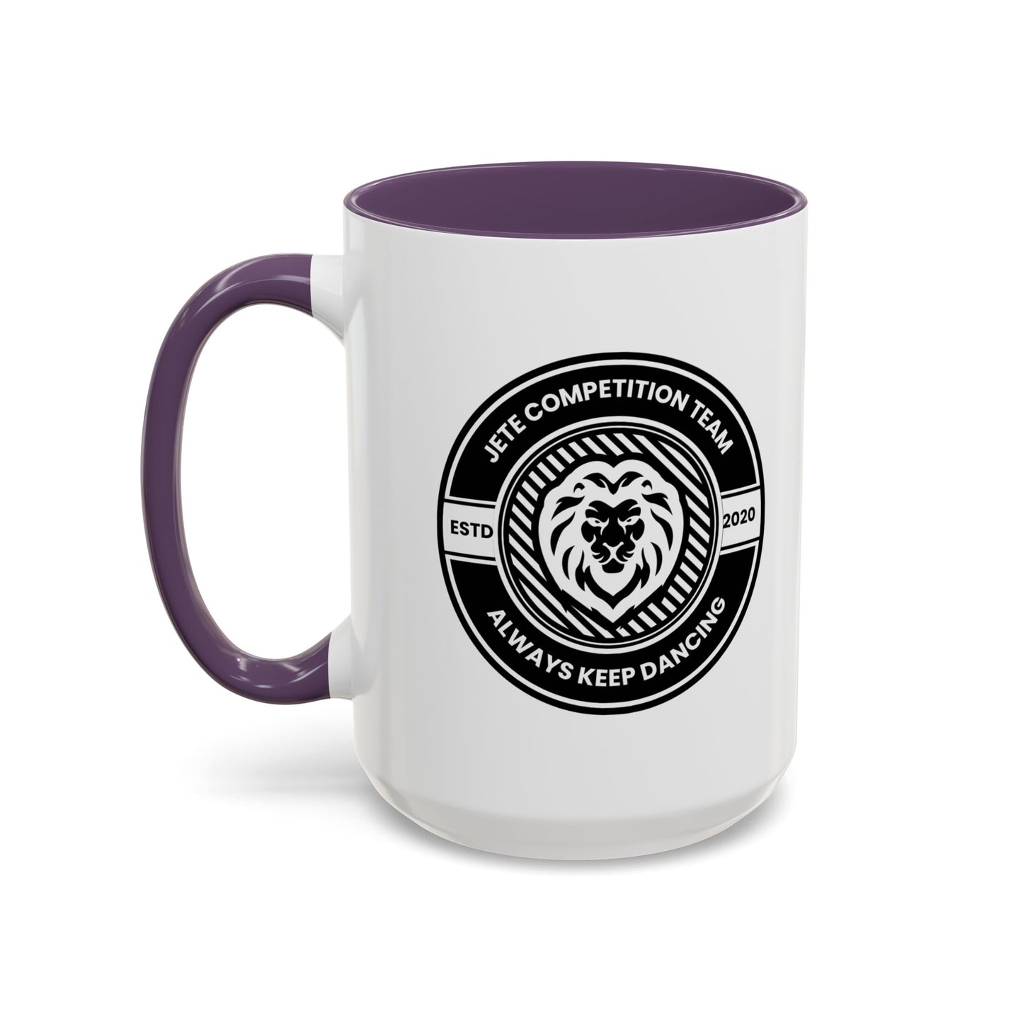 "Jeté Competition Team – Always Keep Dancing" Accent Coffee Mug – Collegiate Style Ceramic Mug for Dancers and Studio Teams