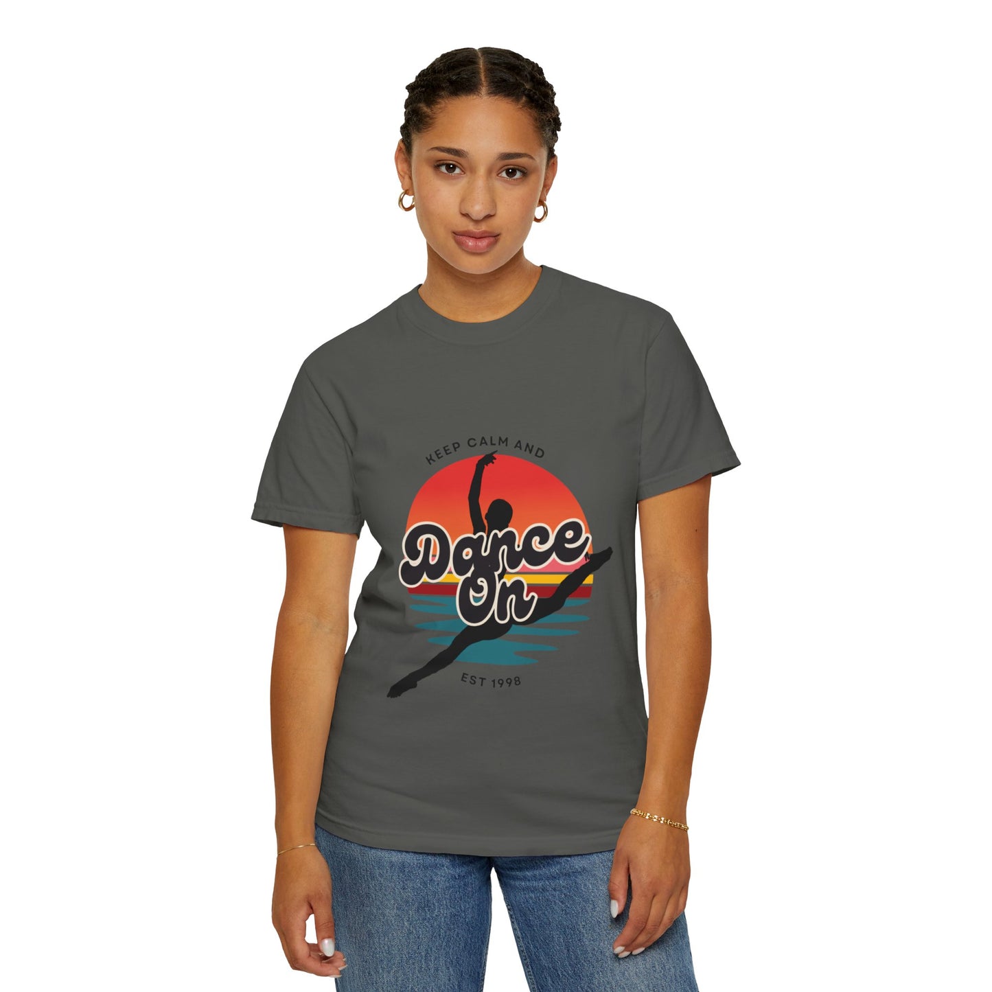 "Keep Calm and Dance On" Unisex Garment-Dyed T-Shirt – Retro Dance Graphic Tee – Vintage-Inspired Comfort Shirt for Dancers