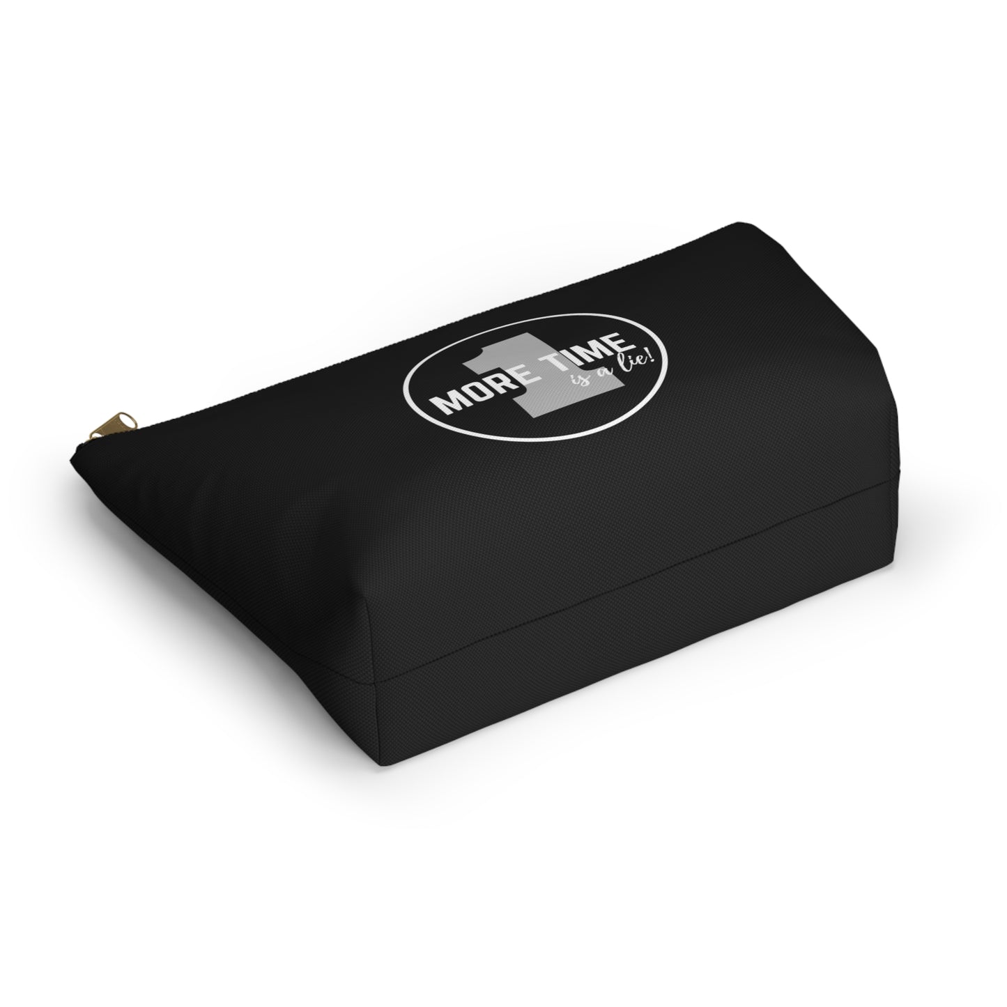 "One More Time is a Lie" Makeup Bag – Bold Emblem Dance Graphic – Funny Dance-Themed Zipper Pouch for Cosmetics, Accessories & Gifts