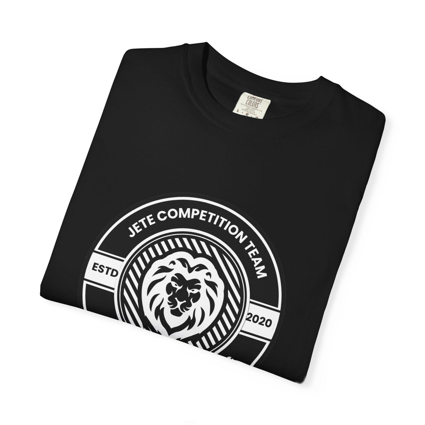 "Jeté Competition Team, Always Keep Dancing" Unisex Garment-Dyed T-Shirt – Collegiate-Style Dance Graphic Tee – Shirt for Dancers & Teams