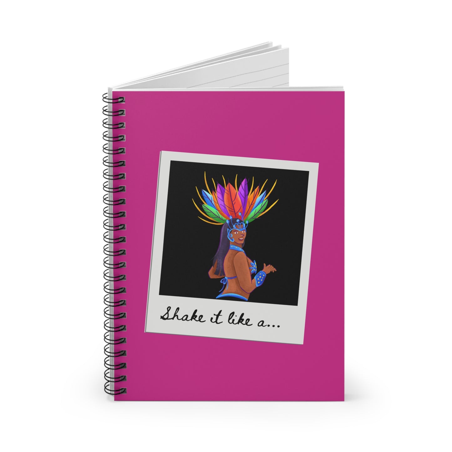 "Shake It Like a..." Spiral Notebook – Colorful Carnival Samba Dancer Journal for Dancers, Writers & Creative Spirits