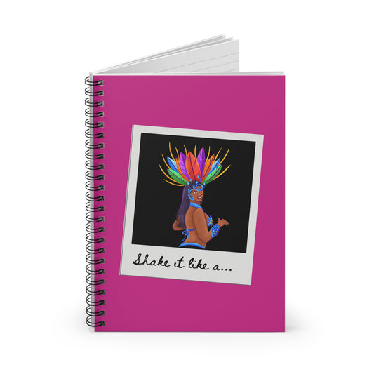 "Shake It Like a..." Spiral Notebook – Colorful Carnival Samba Dancer Journal for Dancers, Writers & Creative Spirits