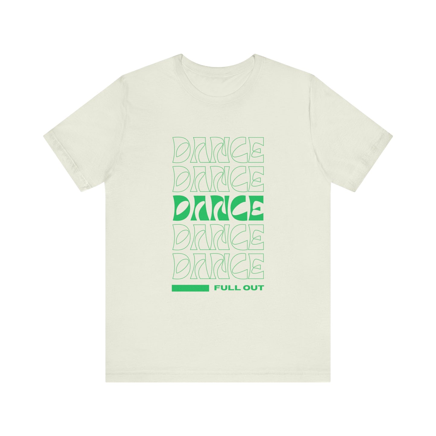 “Dancer - Full Out” T-Shirt – Bold Text Dance Motivation Unisex Garment-Dyed Tee