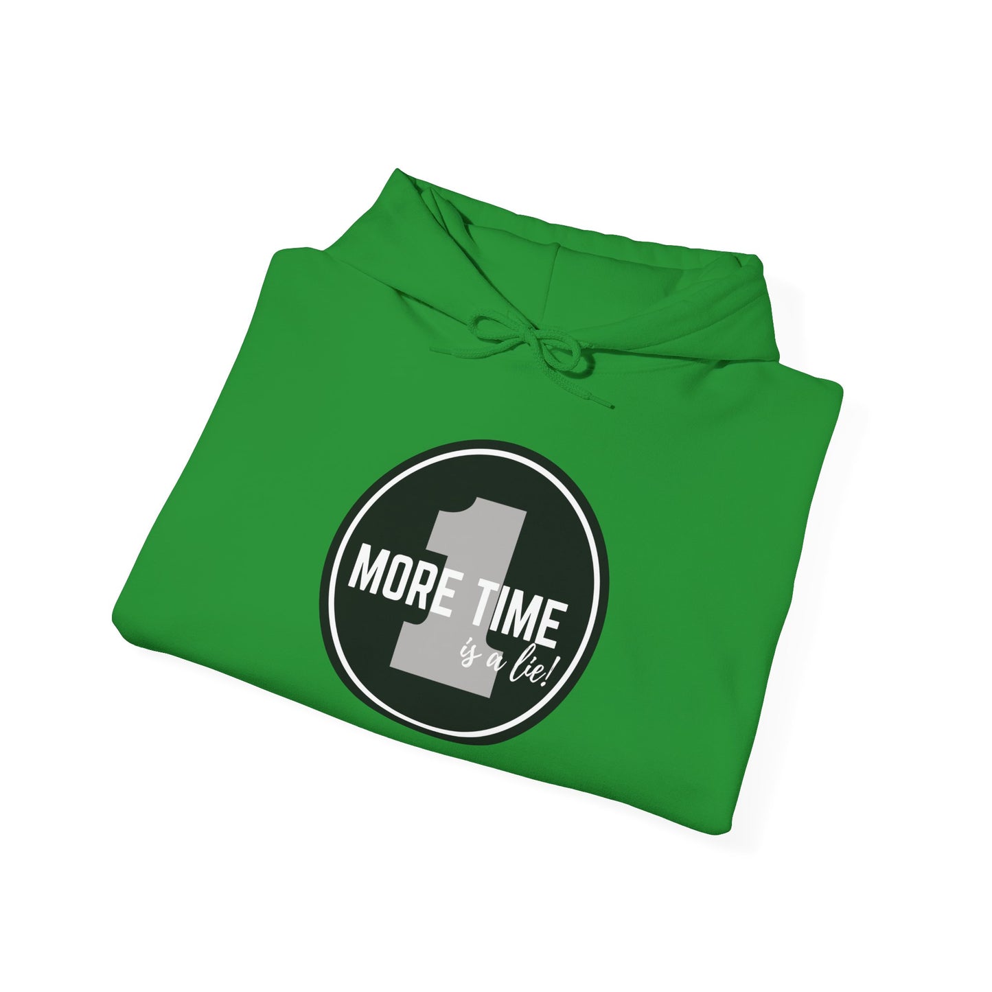 "One More Time is a Lie" Dance-Themed Unisex Hooded Sweatshirt – Bold Emblem Graphic Hoodie for Dancers