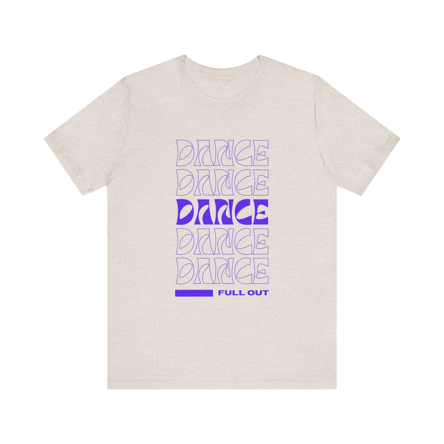 “Dancer - Full Out” T-Shirt – Bold Text Dance Motivation Unisex Garment-Dyed Tee
