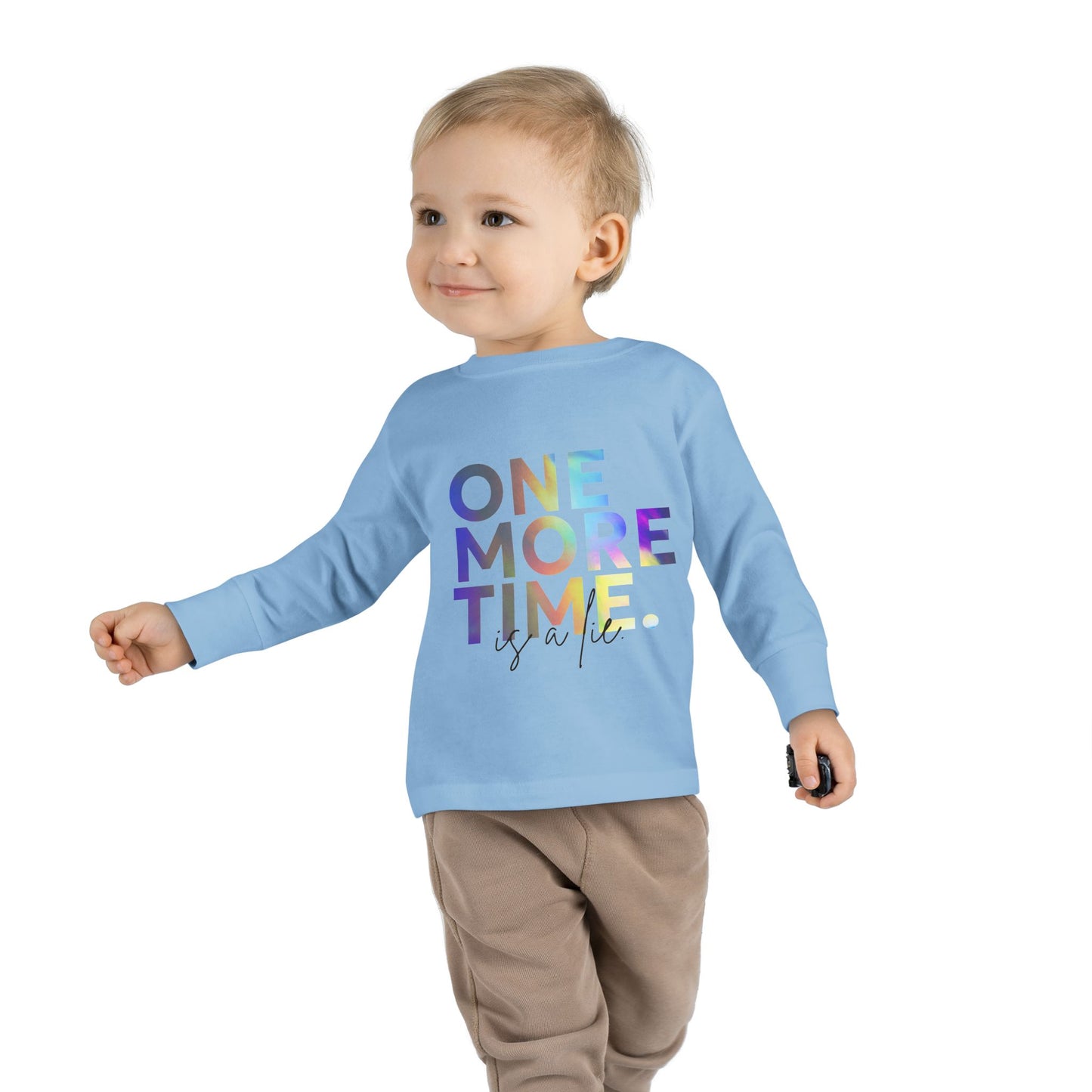 "One More Time Is a Lie" Toddler Dance T-Shirt – Colorful Text-Based Graphic Long Sleeve Tee for Kids
