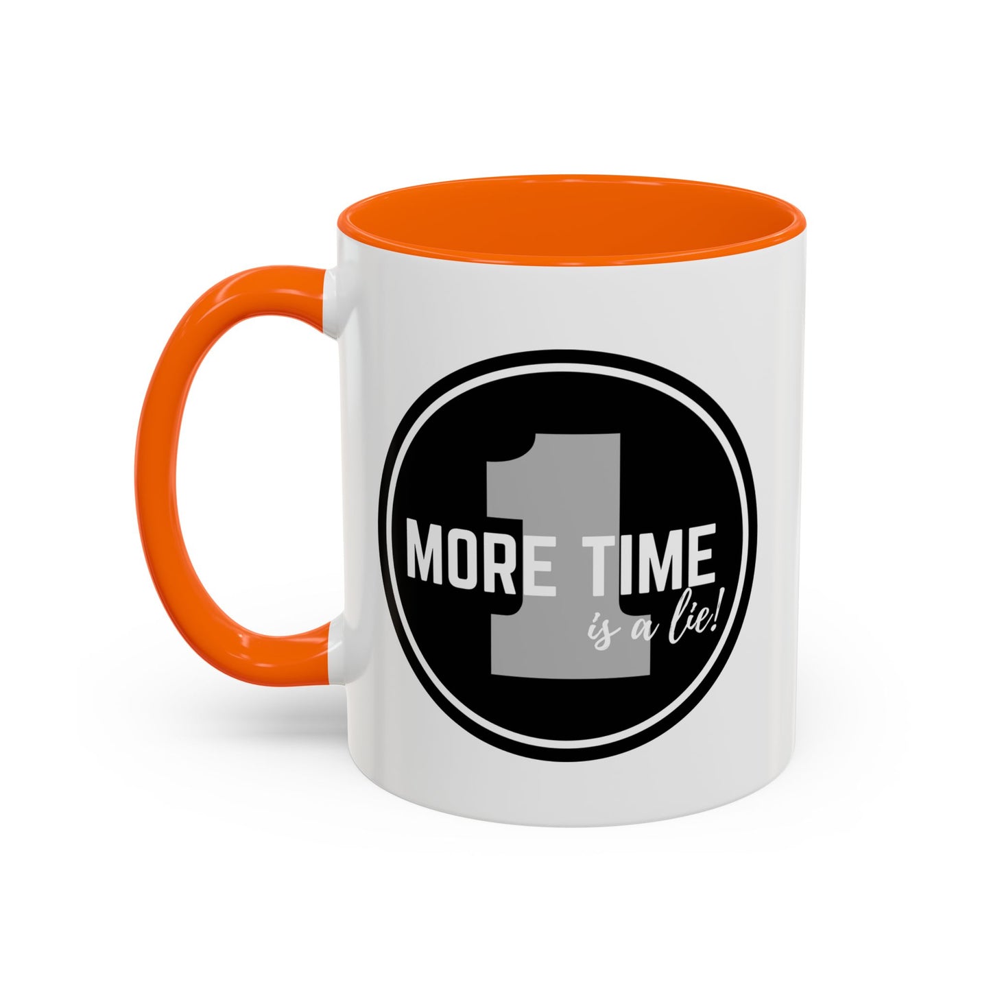 "One More Time is a Lie" Dance Quote Accent Coffee Mug – Bold Emblem Graphic Ceramic Cup