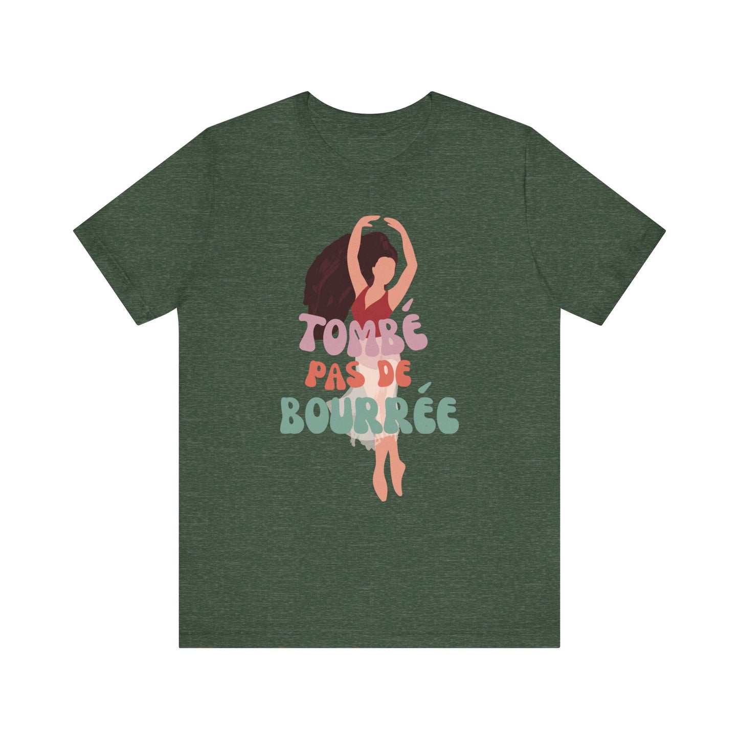“Tombé Pas de Bourrée” T-Shirt – Ballet Dance Phrase Unisex Garment-Dyed Tee with Elegant Dancer Graphic
