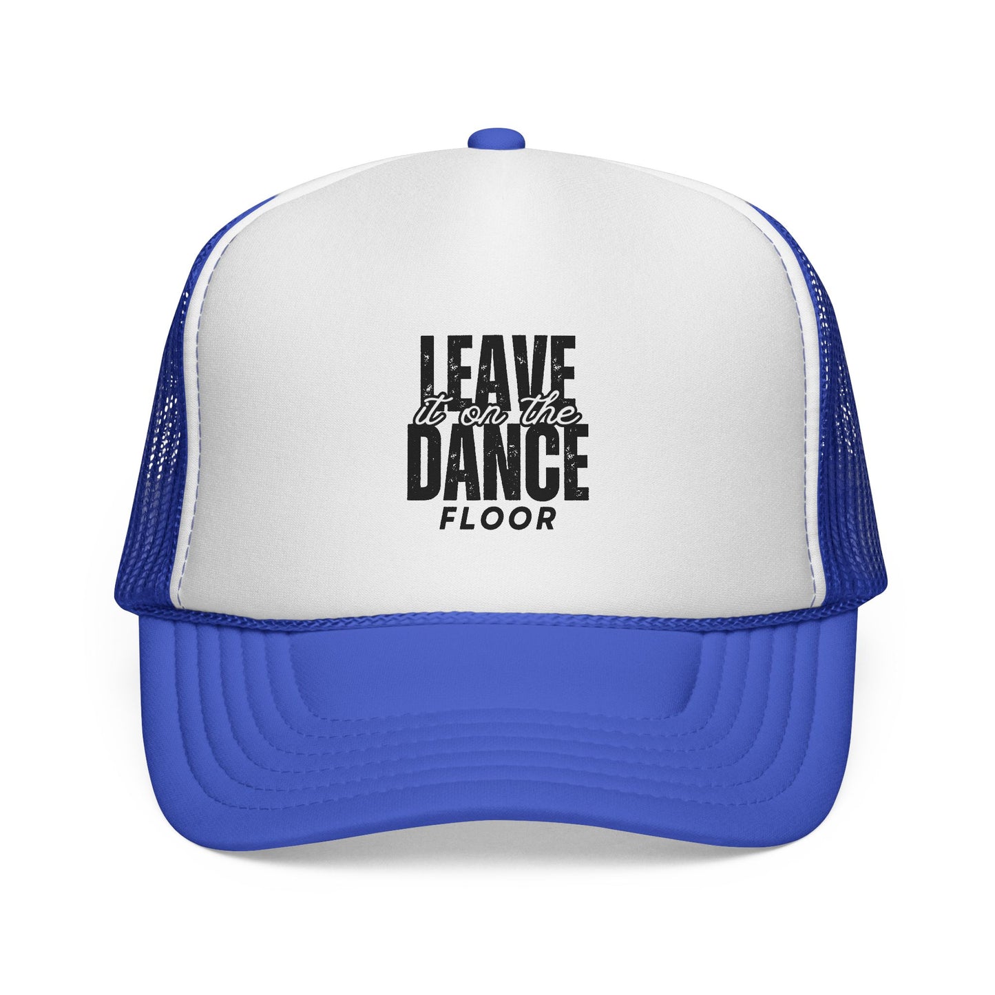 "Leave It on the Dance Floor" Unisex Trucker Hat – Bold Dance Quote Graphic Cap for Dancers, Festivals & Street Style