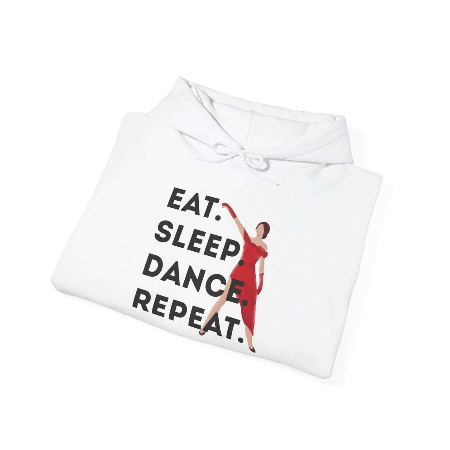 "Eat Sleep Dance Repeat" Unisex Dance Hoodie β Bold Graphic Sweatshirt for Dancers