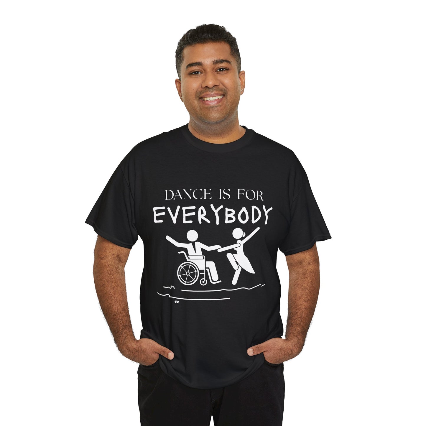 “Dance Is for Everybody” Inclusive Dance T-Shirt – Unisex Heavy Cotton Tee with Optional Back Personalization (Name or Studio)