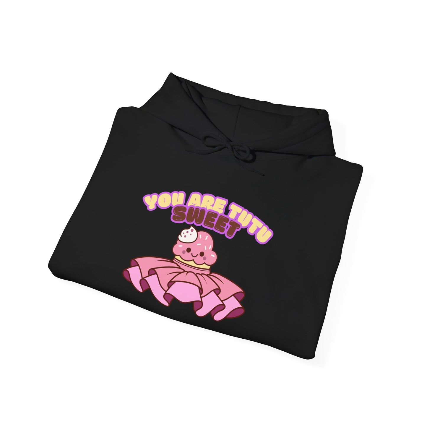 "You Are Tutu Sweet" Unisex Heavy Blend Hooded Sweatshirt – Kawaii Cupcake in Tutu Dance Graphic Hoodie for Adults and Teens