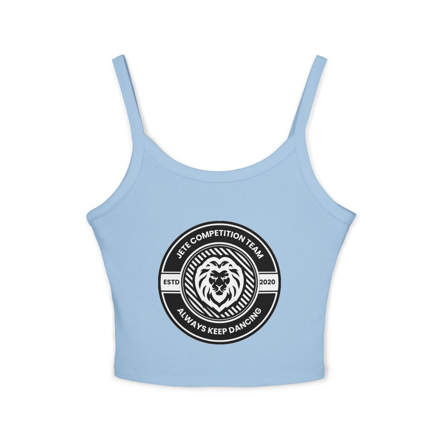 "Jeté Competition Team – Always Keep Dancing" Women’s Spaghetti Strap Tank Top – Collegiate-Inspired Dance Graphic | Stylish Team Apparel for Dancers & Performers