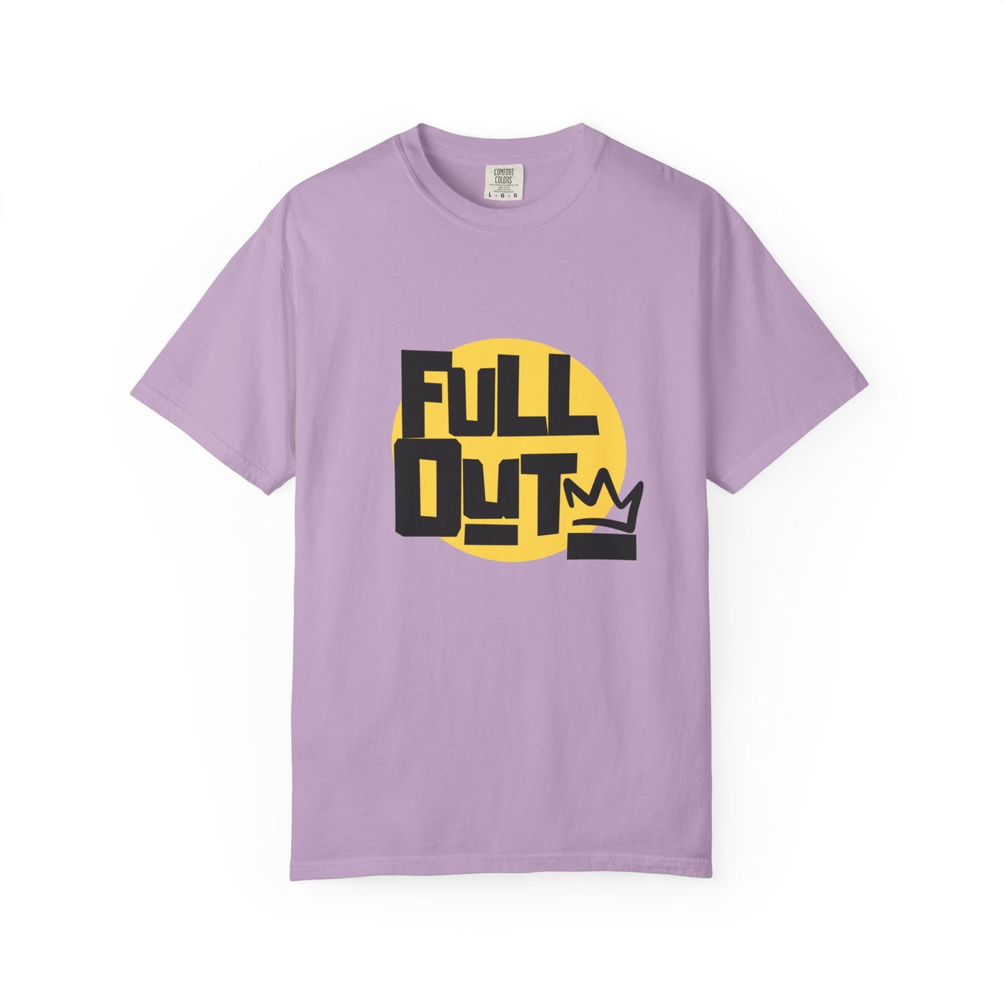"Full Out" Unisex Garment-Dyed T-Shirt – Bold Streetwear-Inspired Dance Graphic Tee – Performance Shirt for Dancers & Hip Hop Enthusiasts