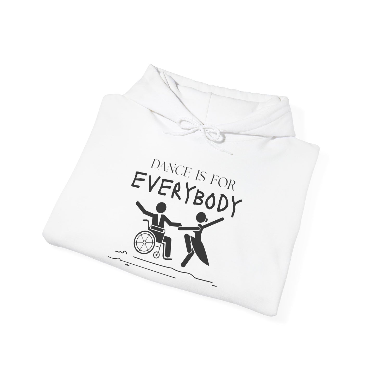"Dance Is for Everybody" Unisex Hoodie – Inclusive Dance-Themed Hoodie for Teens and Adults with Personalization Option on Sleeve