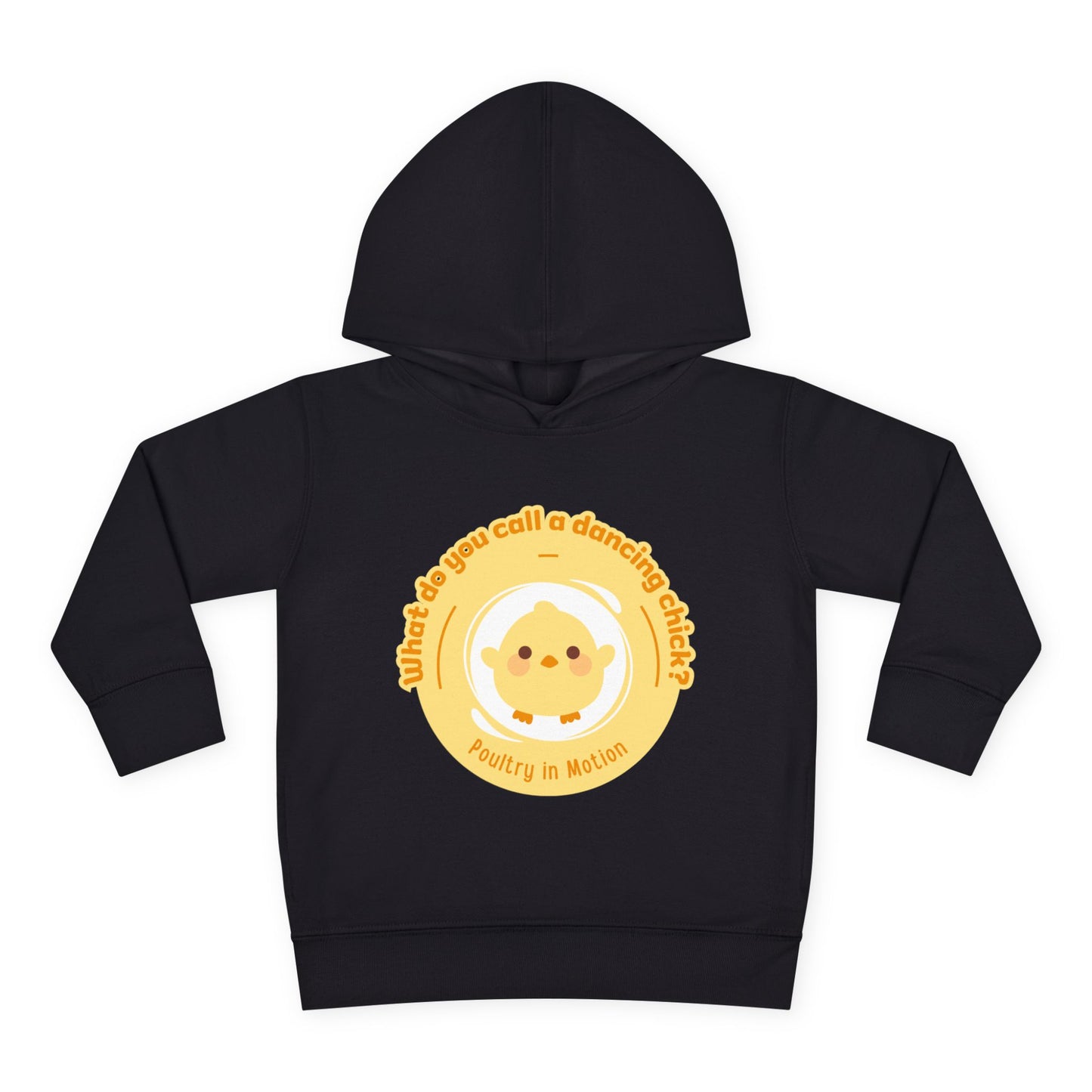"What do you call a dancing chick? Poultry in Motion." Toddler Pullover Hoodie – Funny Dancing Chicken Pun Graphic Fleece Sweatshirt for Kids