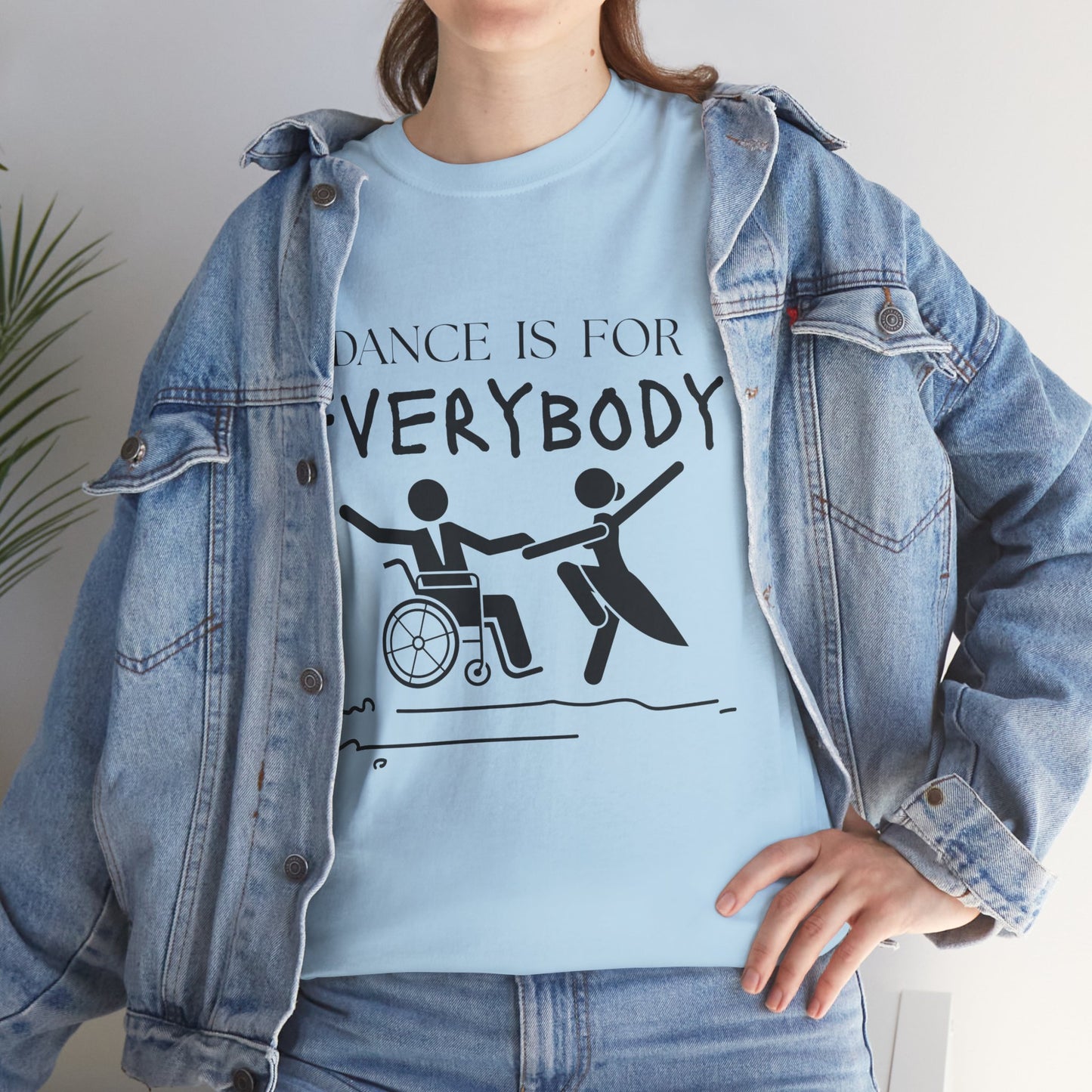 “Dance Is for Everybody” Inclusive Dance T-Shirt – Unisex Heavy Cotton Tee with Optional Back Personalization (Name or Studio)