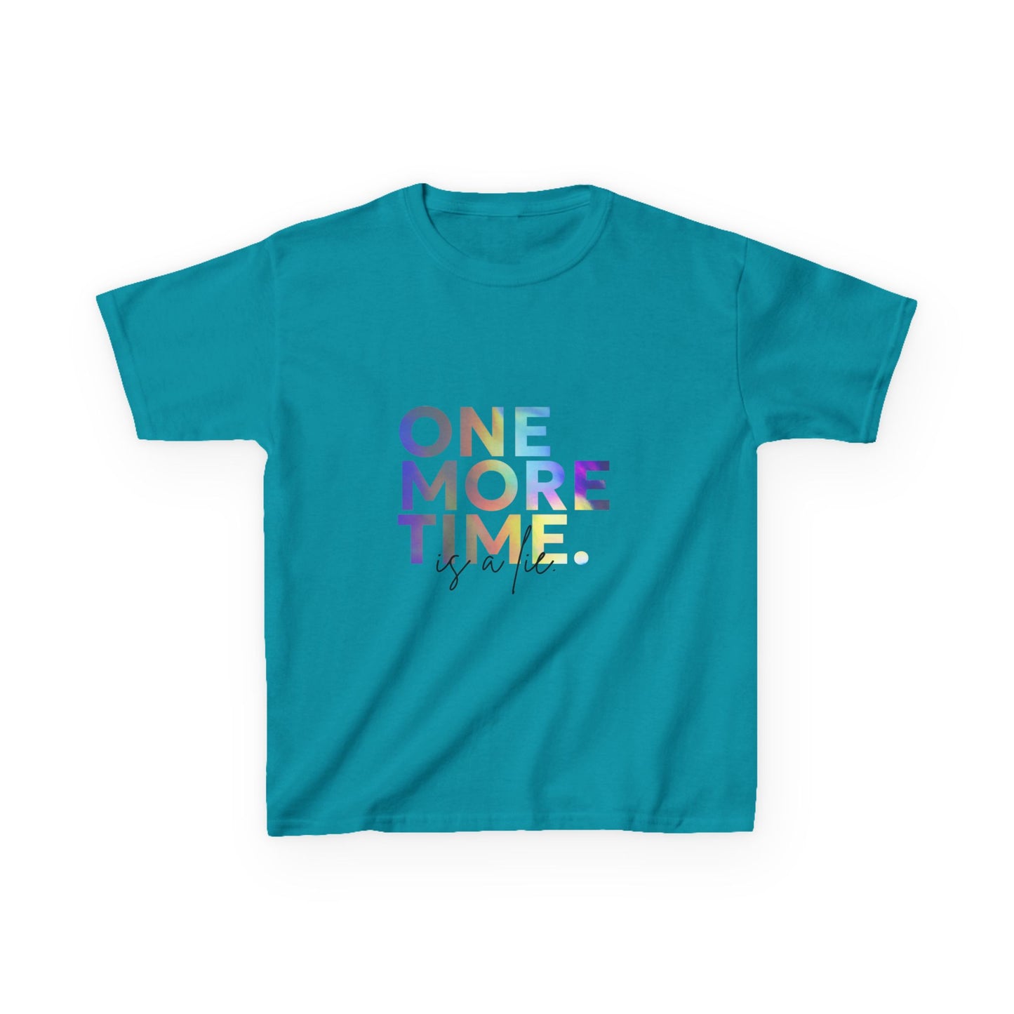 “One More Time is a Lie” Colorful Dancer Shirt – Funny Dance Practice Saying T-Shirt for Kids - Youth Dance Graphic Tee