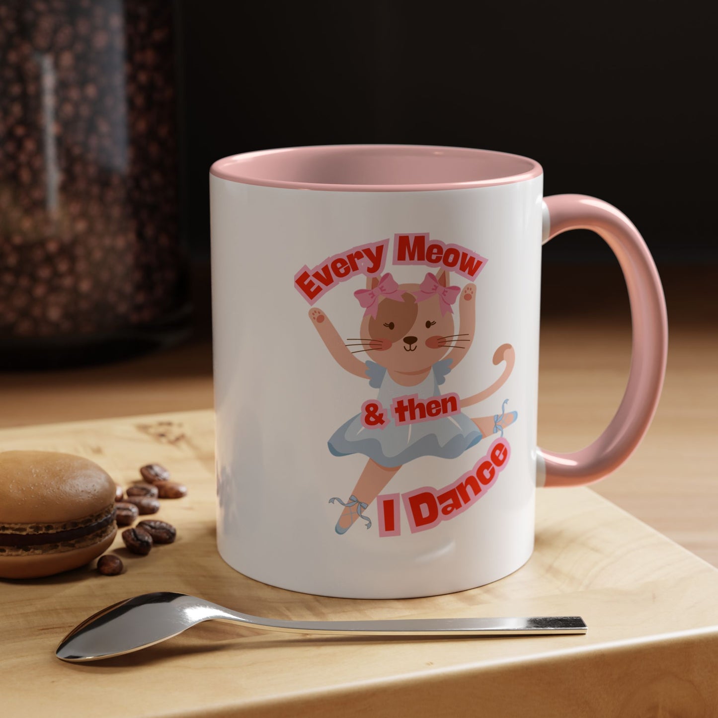 “Every Meow & Then I Dance” Adorable Dancing Cat Graphic | Cute Cat Dance Mug for Ballet Lovers & Coffee Enthusiasts - Accent Coffee Mug