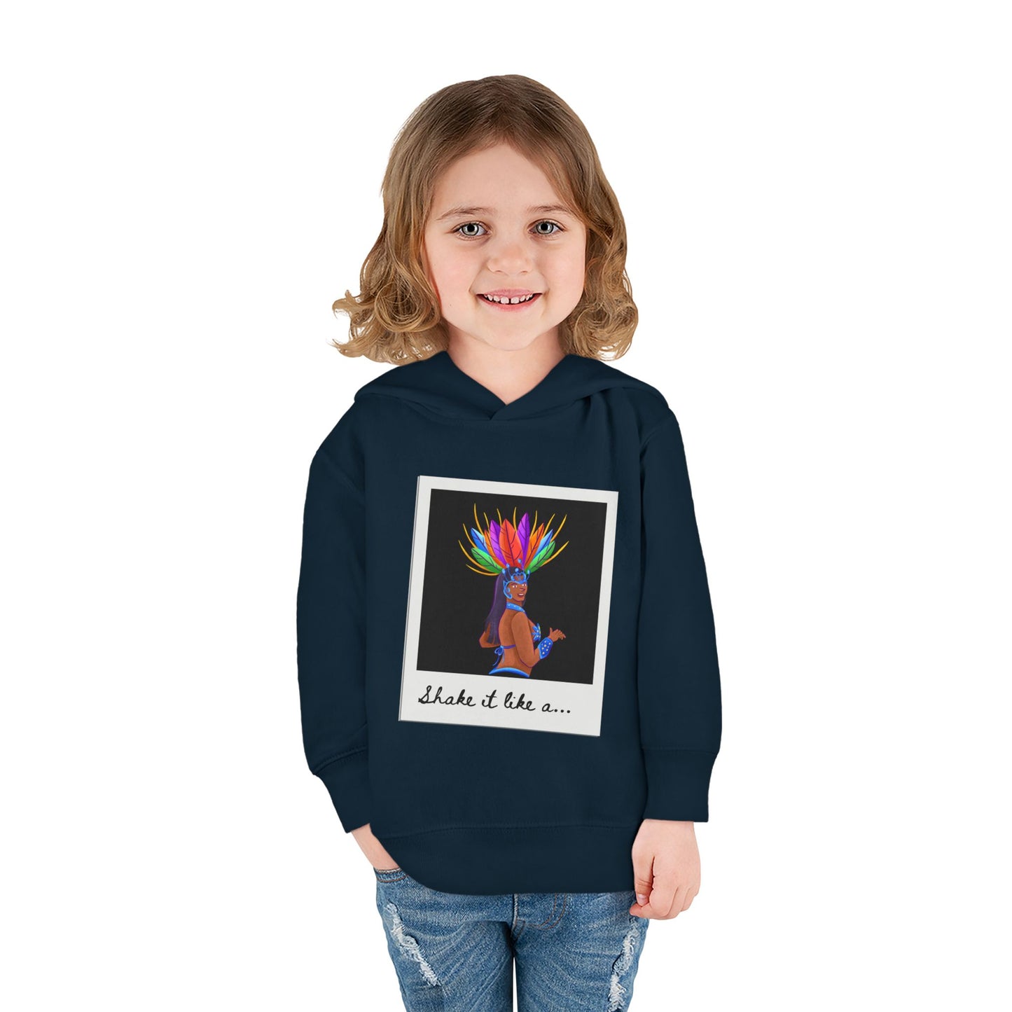 "Shake It Like a..." Toddler Pullover Hoodie – Carnival Samba Dancer Graphic Fleece Sweatshirt for Kids