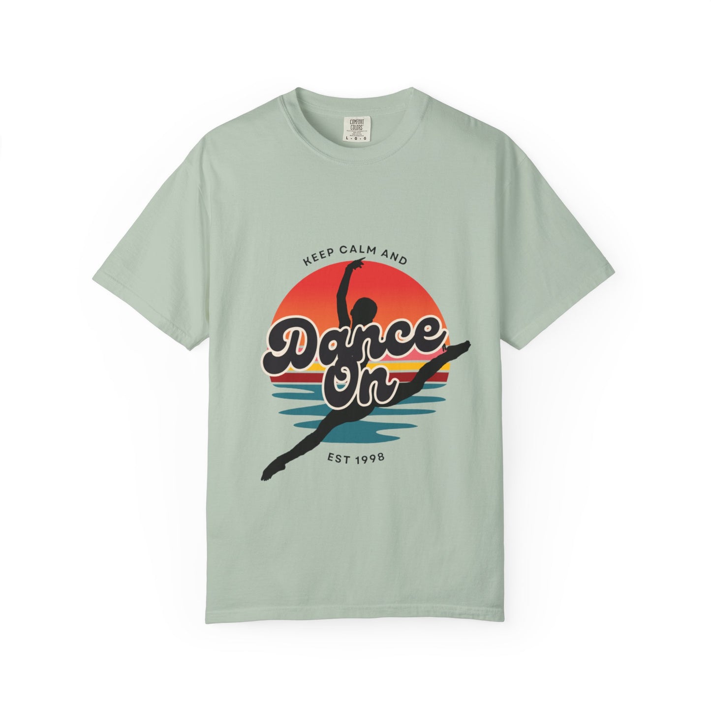 "Keep Calm and Dance On" Unisex Garment-Dyed T-Shirt – Retro Dance Graphic Tee – Vintage-Inspired Comfort Shirt for Dancers