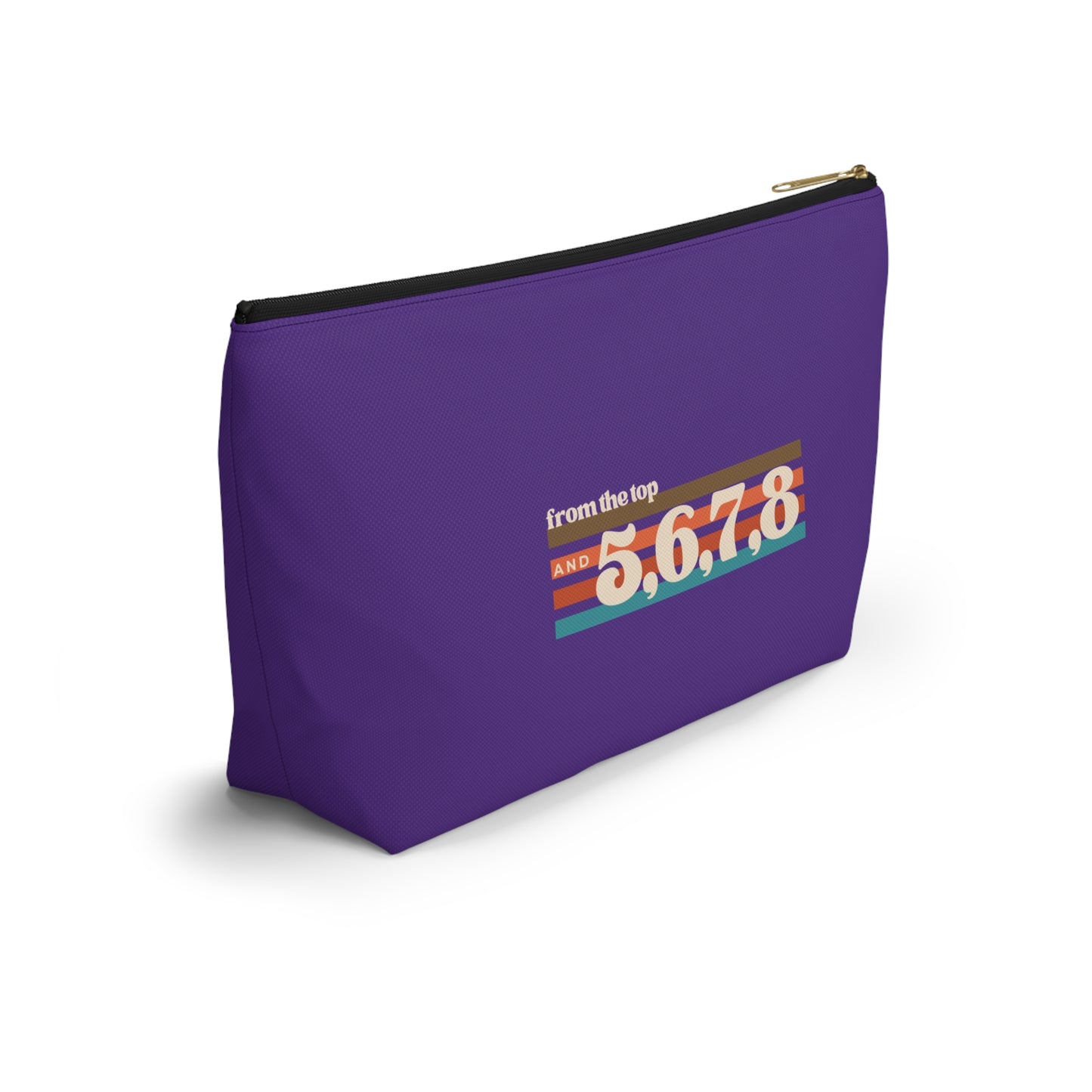 "From the Top and 5, 6, 7, 8" Makeup Bag – Retro Dance Graphic – Fun Dance-Themed Zipper Pouch for Cosmetics, Accessories & Gifts