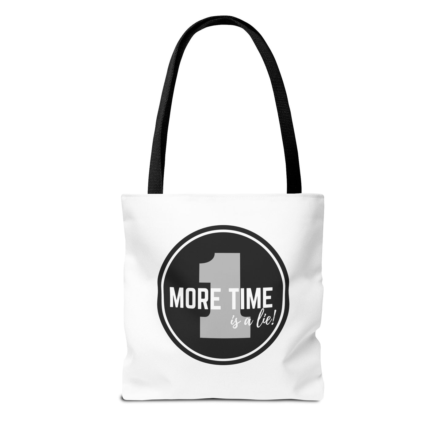 "One More Time is a Lie" Dance Tote Bag – Bold Emblem Graphic Canvas Bag for Dancers, Rehearsals & Everyday Use